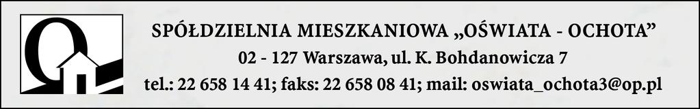 SPRAWOZDANIE ZARZĄDU SPÓŁDZIELNI MIESZKANIOWEJ OŚWIATA OCHOTA
