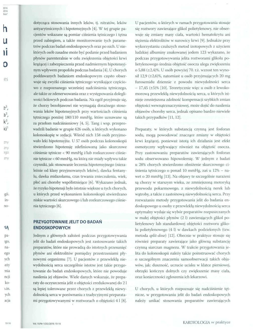 es a 3, Zl z : Zl.ezy ;nia ncji kodo tycząca stosowania innych leków, tj. nitratów, leków antyarytmicznych i hipotensyjnych [4].