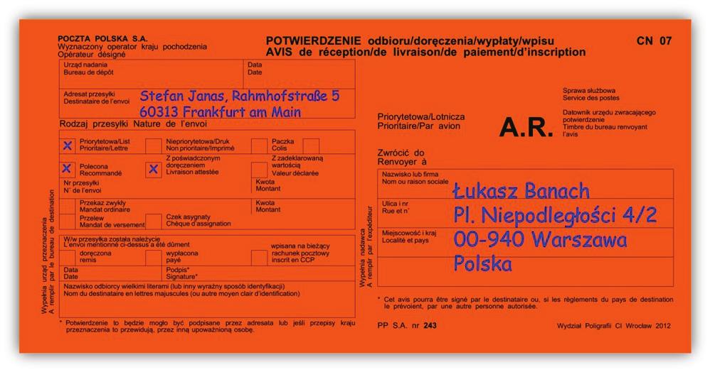 Stefan Janas otrzyma przekaz pieniężny. B. przesyłka została odebrana przez Stefana Janasa. C.