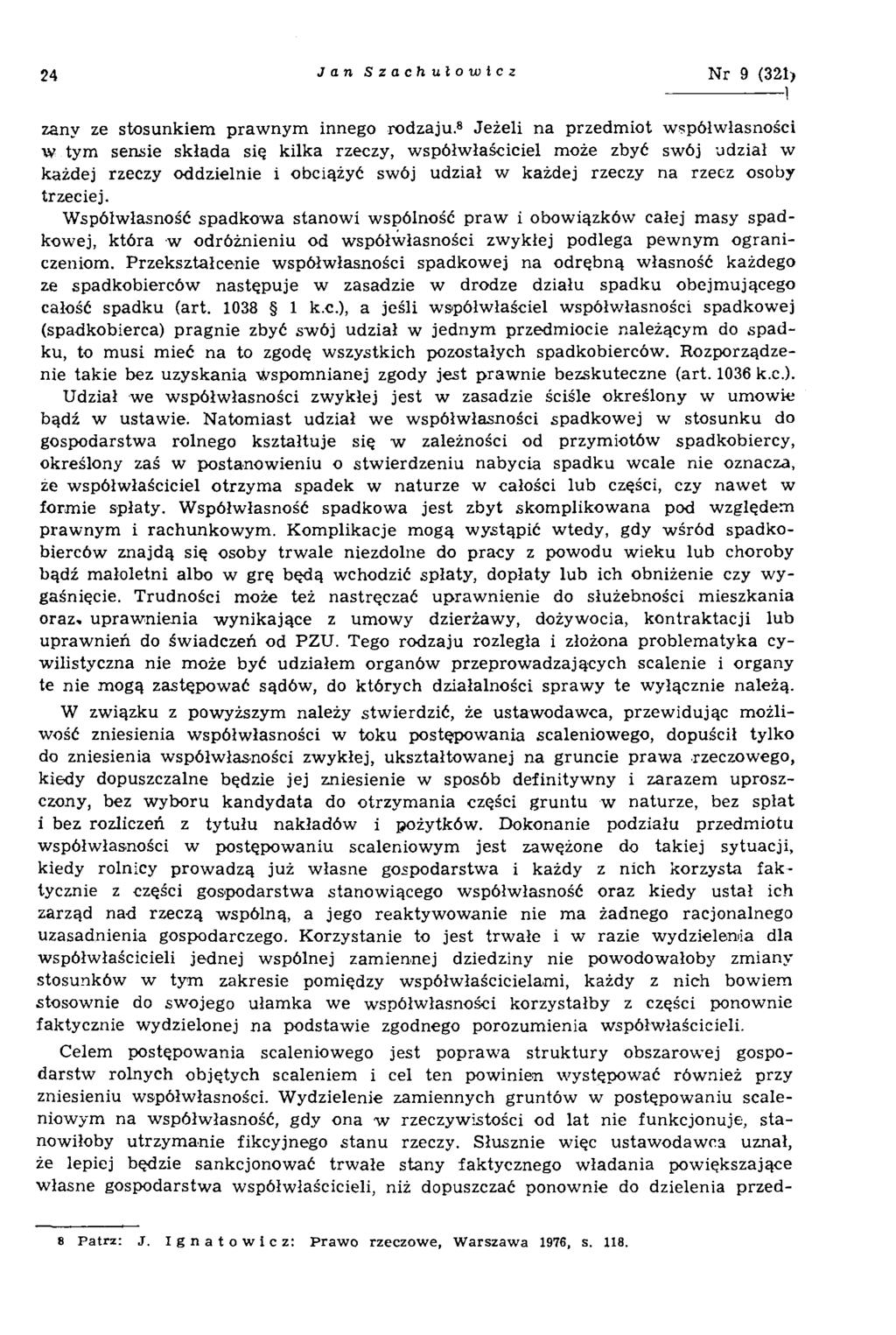 24 Jan Szachułowlcz N r 9 (321) zanv ze stosunkiem prawnym innego rodzaju.