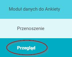 W I D O K : P r z e g l ą d Widok Przegląd jest najważniejszym elementem Modułu Danych do Ankiety jednostki w PBN.