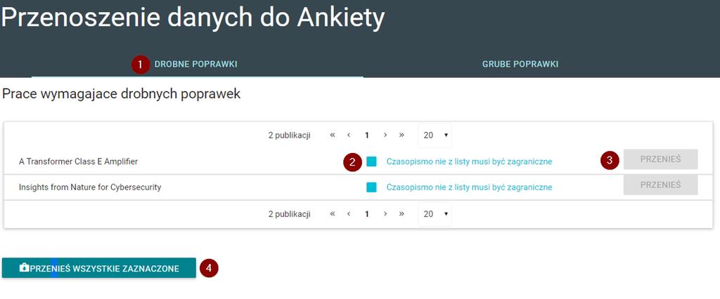 chcemy przenieść za pomocą akcji, a następnie wybrać przycisk PRZENIEŚ WSZYSTKIE ZAZNACZONE, (4) znajdujący się na samym dole strony.