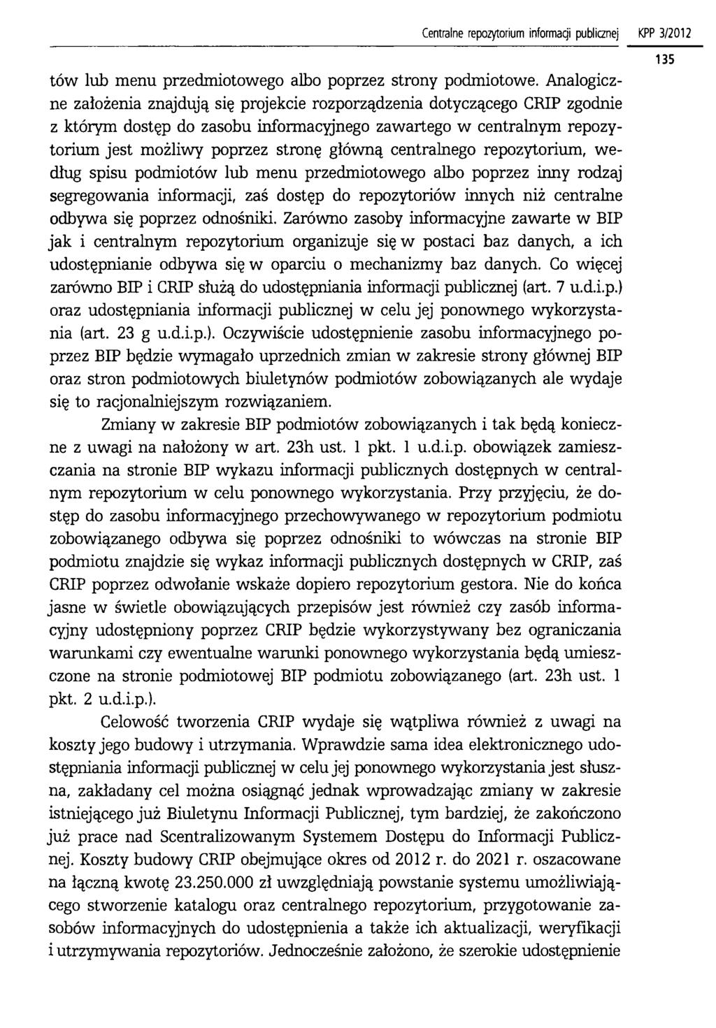 Centralne repozytorium informacji publicznej KPP 3/2012 tów lub menu przedmiotowego albo poprzez strony podmiotowe.