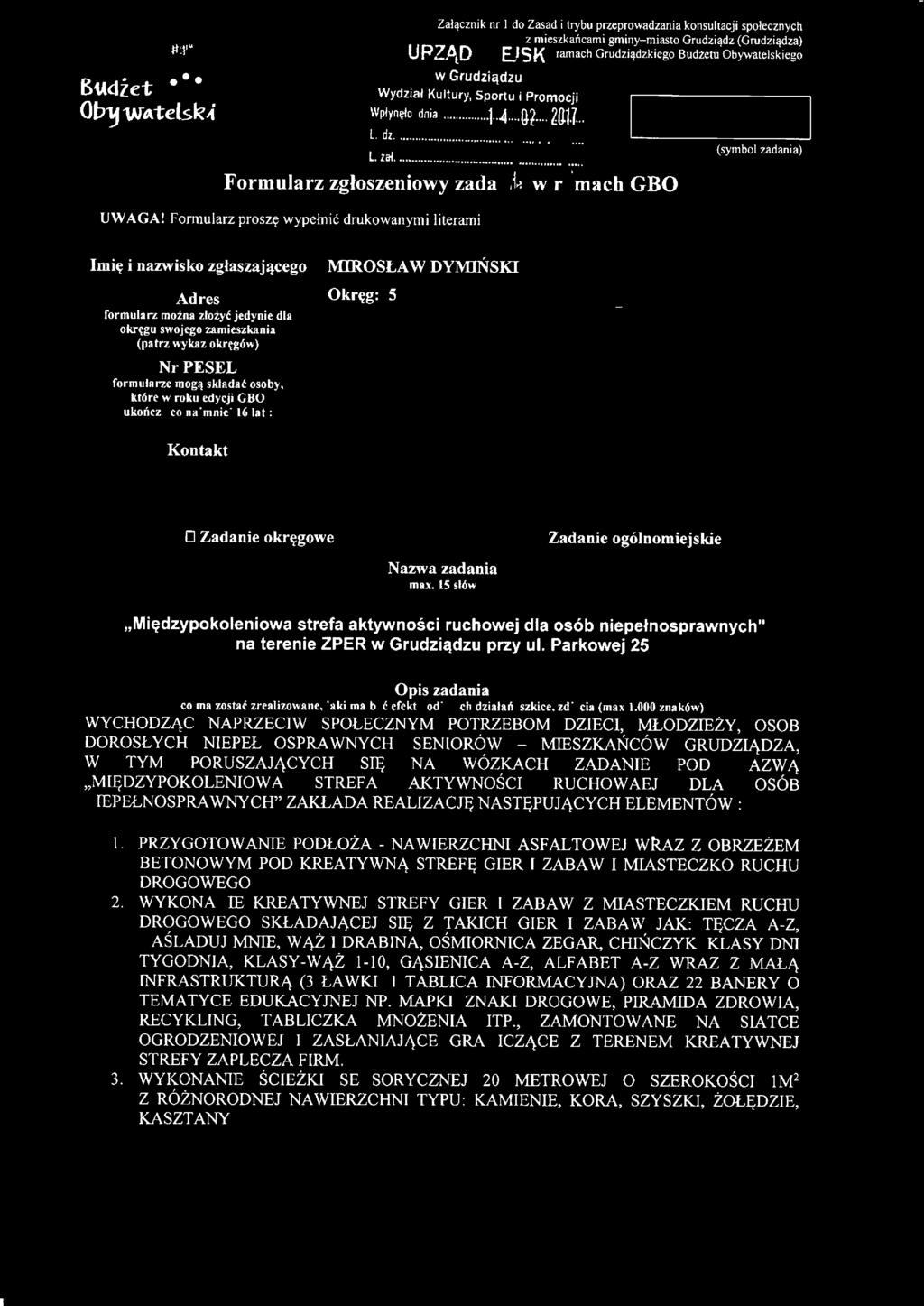 ls słów),,międzypokoleniowa strefa aktywności ruchowej dla osób niepełnosprawnych" na terenie ZPER w Grudziądzu przy ul.