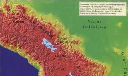 ANDY ŚRODKOWE Stanowią najszerszą część Andów na