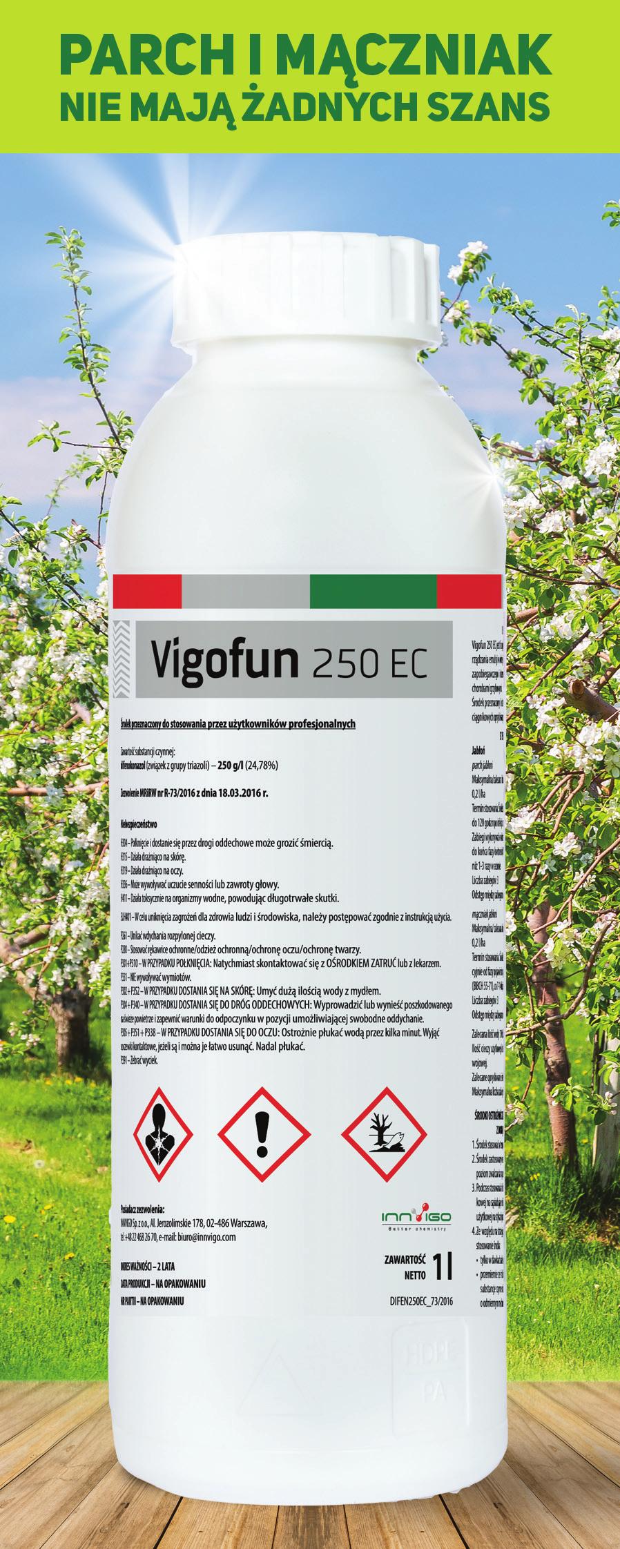 difenokonazol (związek z grupy triazoli) 250 g/l (24,78%) VIGOFUN 250 EC jest fungicydem w formie koncentratu do sporządzania emulsji wodnej o działaniu układowym do stosowania zapobiegawczego i