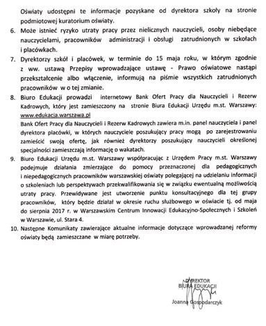 likwidację gimnazjów oraz przekształcenie szkół podstawowych w 8-letnie, a liceów ogólnokształcących w 4-letnie.