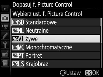 Picture Control w menu fotografowania lub menu nagrywania filmów i naciśnij 2. 2 Wybierz Zapisz/edytuj. Wyróżnij Zapisz/edytuj inaciśnij 2.