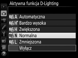 Jeśli wybrane jest Y Automatyczna, aparat będzie automatycznie dostosowywać aktywną funkcję D-Lighting do warunków fotografowania (jednakże w trybie M, ustawienie Y Automatyczna odpowiada ustawieniu
