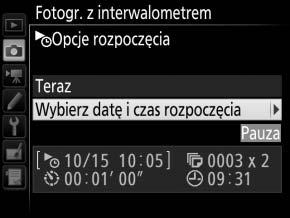 Wstrzymywanie fotografowania z interwalometrem Fotografowanie z interwalometrem można wstrzymać między interwałami, naciskając J lub wybierając Pauza wmenu