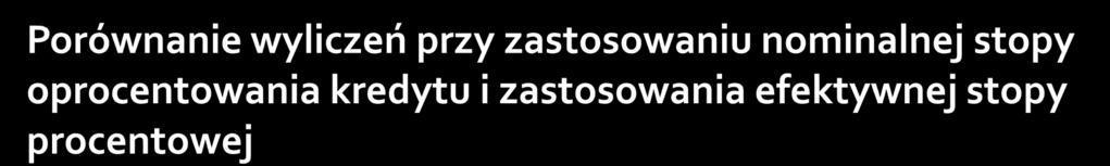 Okres Koszt odsetek Wartość bilansowa na koniec okresu Wg stopy Wg stopy Różnica Wg stopy Wg stopy Różnica nominalnej efektywnej nominalnej efektywnej 1 2 3 4 5 6 7 2002 1.000.000,00 950.000,00-50.