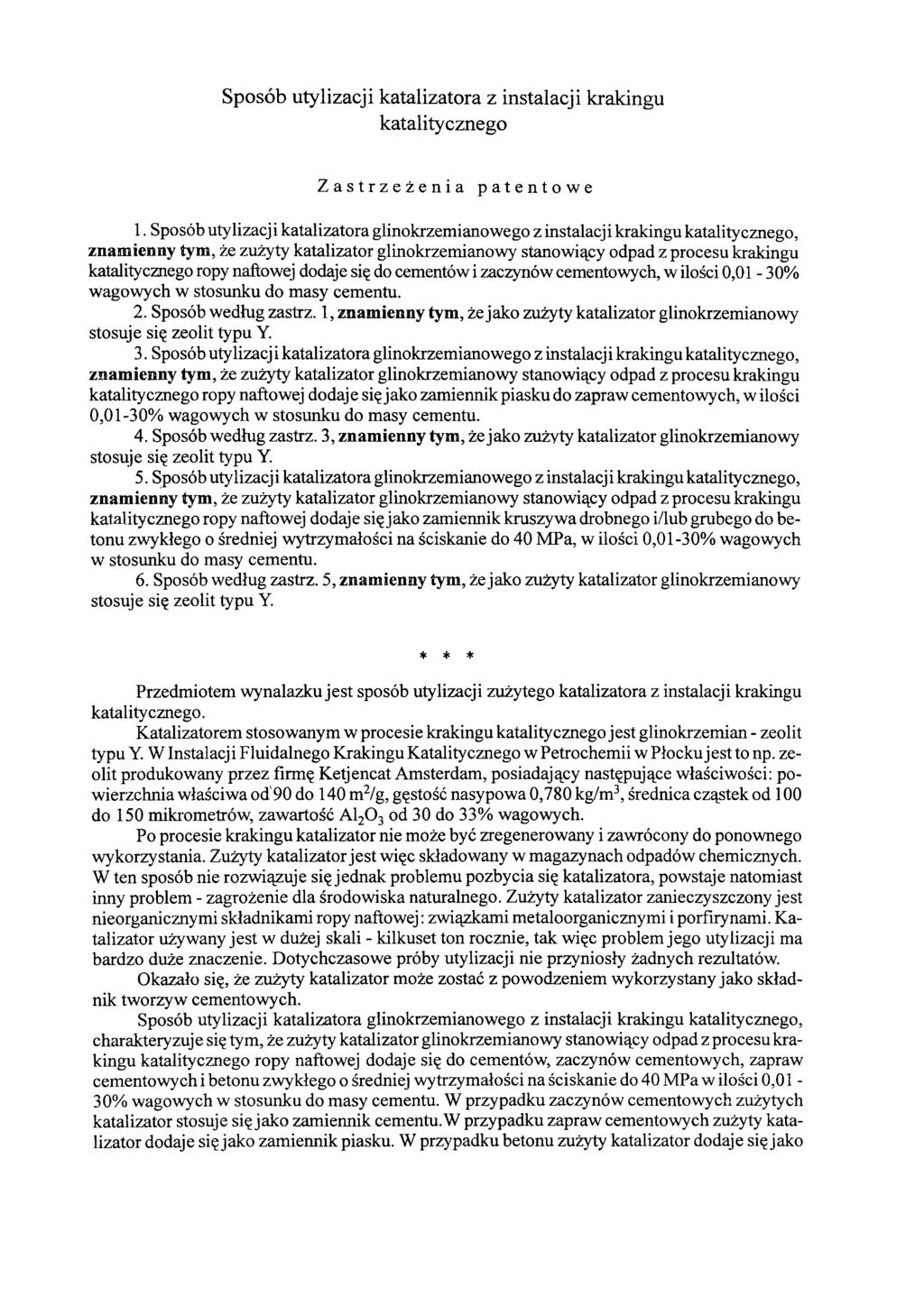 Sposób utylizacji katalizatora z instalacji krakingu katalitycznego Zastrzeżenia patentowe 1.