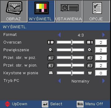 Elementy sterowania użytkownika Wyświetl. Funkcja Tryb PC jest obsługiwana wyłącznie dla źródła RGB. Overscan Overscan function removes the noise in a video image.