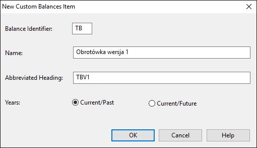 Powinno pojawić się okno New Custom Balances Item. Utwórz niestandardowy okres jak w przykładzie poniżej, następnie kliknij OK.
