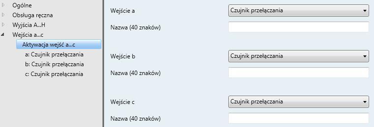 3.2.4 Okno parametrów Wejścia a...c 3.2.4.1 Okno parametrów Aktywacja wejść a c Ustawienia aktywacji i nazewnictwa wejść a c: Wskazówka W dalszej części zaprezentowane zostały możliwości ustawień wejść a c na podstawie wejścia a.