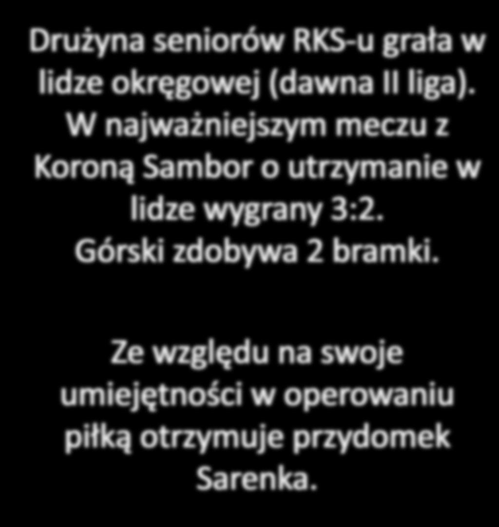 3:2. Górski zdobywa 2 bramki.