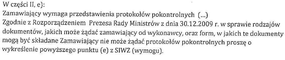 Pytanie 18 Zamawiający sektorowy na podstawie art. 138c. ust. 1 pkt 2 może żądać przedstawienia także innych dokumentów niż określone w przepisach wydanych na podstawie art. 25 ust.