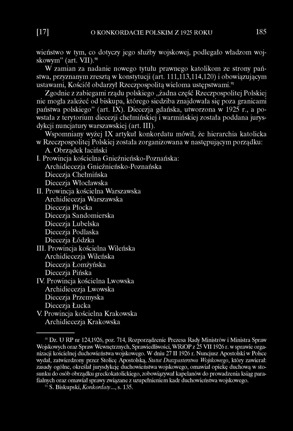 111,113,114,120) i obowiązującym ustawami, Kościół obdarzył Rzeczpospolitą wieloma ustępstwami.