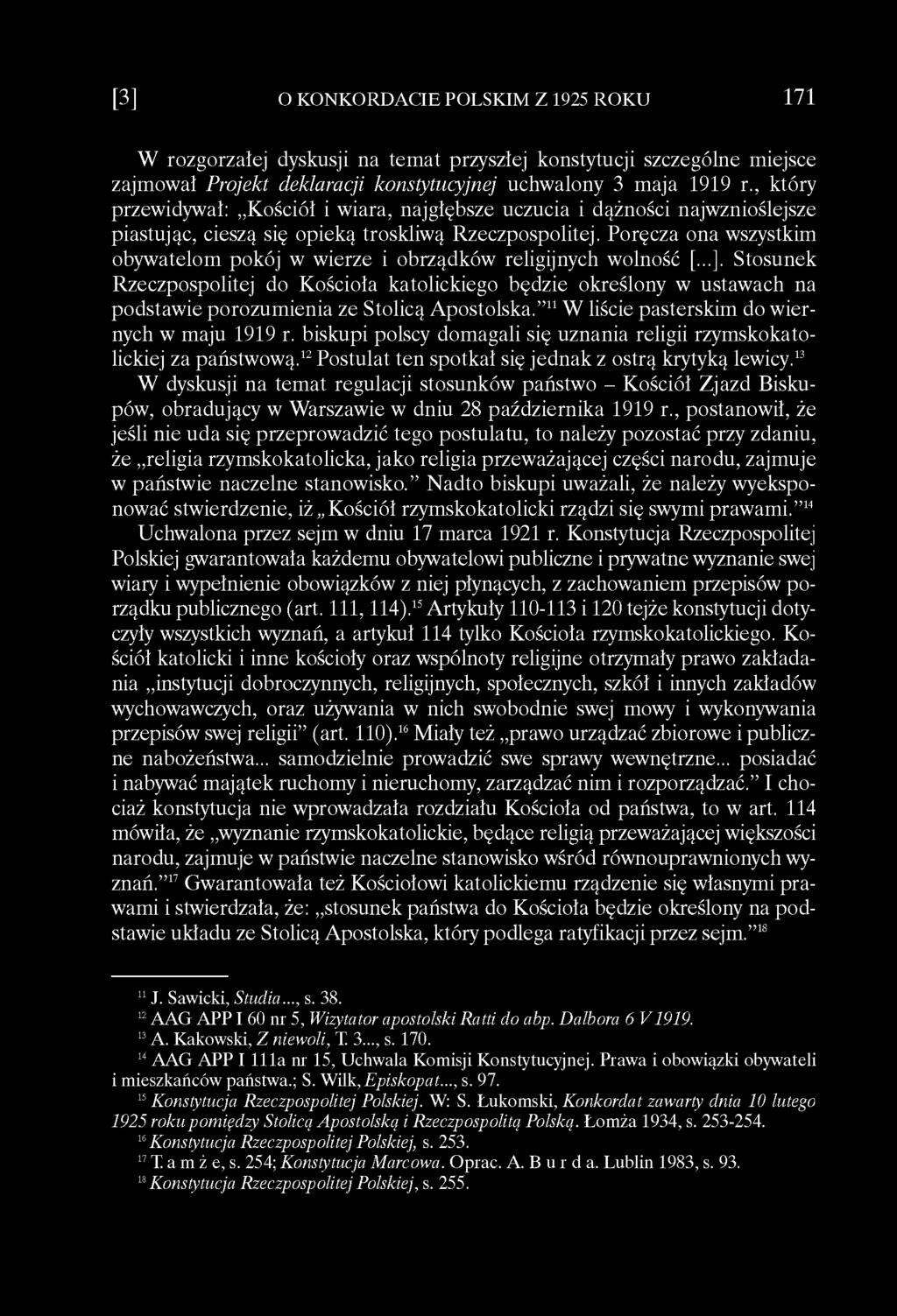 Poręcza ona wszystkim obywatelom pokój w wierze i obrządków religijnych wolność [...].