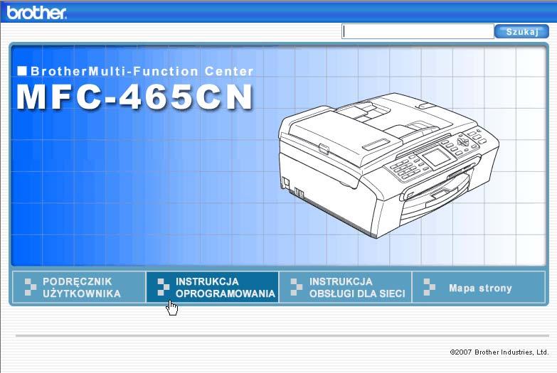 15 Funkcje oprogramowania i sieci 15 Na płycie CD-ROM znajduje się Podręcznik Użytkownika Oprogramowania i Podręcznik Użytkownika Sieci opisujący funkcje dostępne po podłączeniu urządzenia do