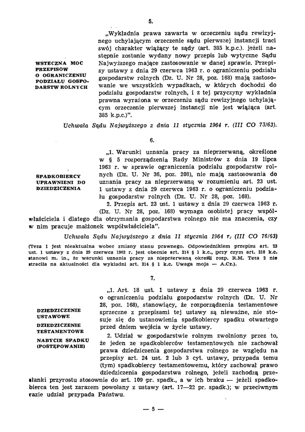 WSTECZNA MOC PRZEPISÓW O OGRANICZENIU PODZIAŁU GOSPO DARSTW ROLNYCH 5.