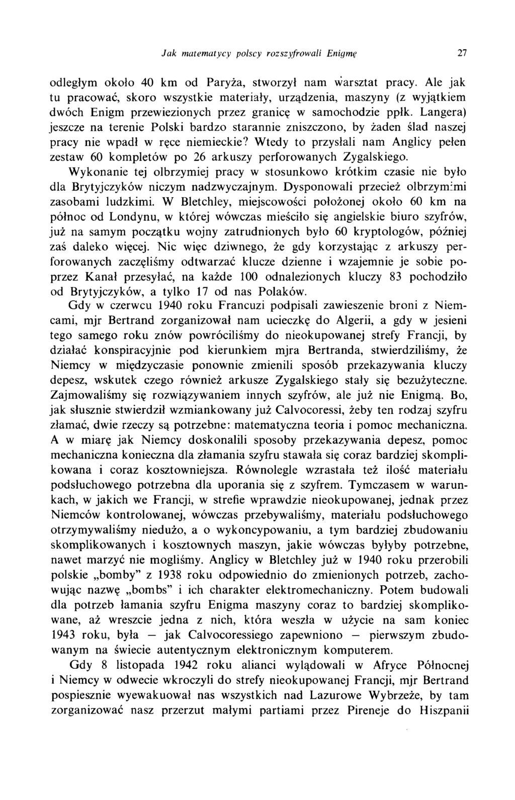 Jak m atem atycy polscy rozszyfrow ali Enigmę 27 odległym około 40 km od Paryża, stworzył nam warsztat pracy.