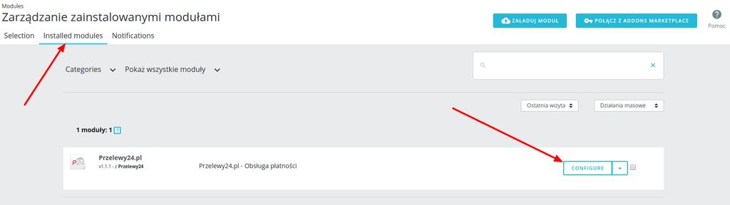 3 Konfiguracja wtyczki Po instalacji należy przejść do konfiguracji modułu Przelewy24. Przejdź do menu Moduły następnie Zainstalowane moduły, Konfiguracja.