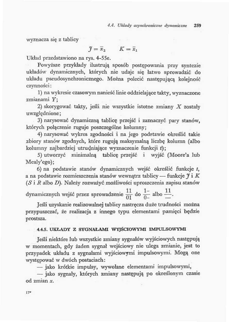 4.4. Układy asynckronczne dynamczne 59 wyznacza sę z tablcy y = x K = X, Układ przedstawono na rys. 455e.