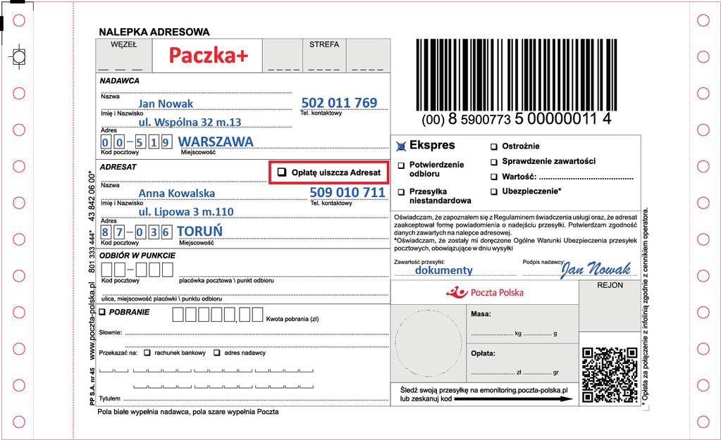 NALEPKA ADRESOWA Aby Twoja przesyłka dotarła na czas pod właściwy adres, niezmiernie ważne jest dokładne wypełnienie nalepki adresowej. JAK POPRAWNIE ZAADRESOWAĆ PRZESYŁKĘ? 1.