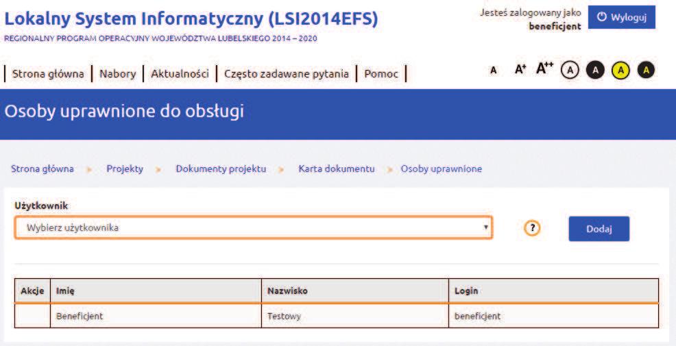 Przypisanie użytkownika do obsługi projektu odbywa się z poziomu karty danego wniosku o dofinansowanie (Strona główna-> Projekty-> Dokumenty projektu-> Karta dokumentu-> przycisk Osoby uprawnione).