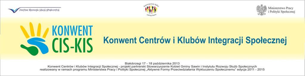 2013 rok 112 podmiotów członków Konwentu Przedstawiciele woj.