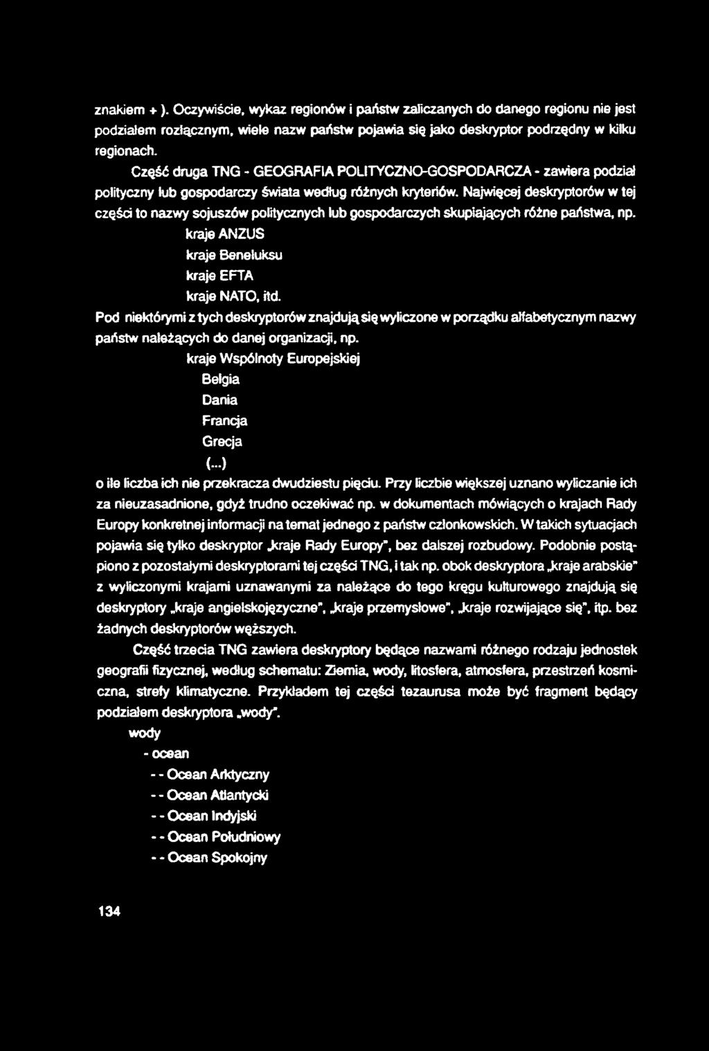 znakiem +). Oczywiście, wykaz regionów i państw zaliczanych do danego regionu nie jest podziałem rozłącznym, wiele nazw państw pojawia się jako deskryptor podrzędny w kilku regionach.