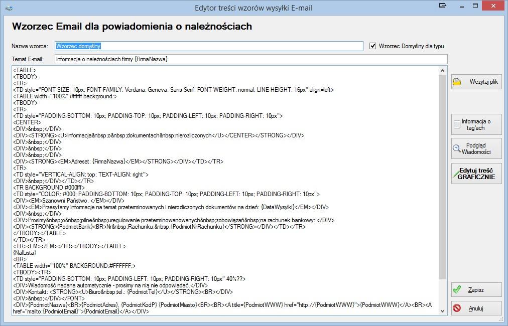 n) Ostatnim etapem jest przygotowanie szablonów treści wysyłki E-mail. Możliwe jest zdefiniowanie wielu szablonów. Jeden z szablonów oznaczamy jako domyślny.
