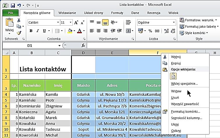 Usuwanie wierszy oraz kolumn W programie Microsoft Excel można także usuwad wiersze lub kolumny wraz z danymi, które są już