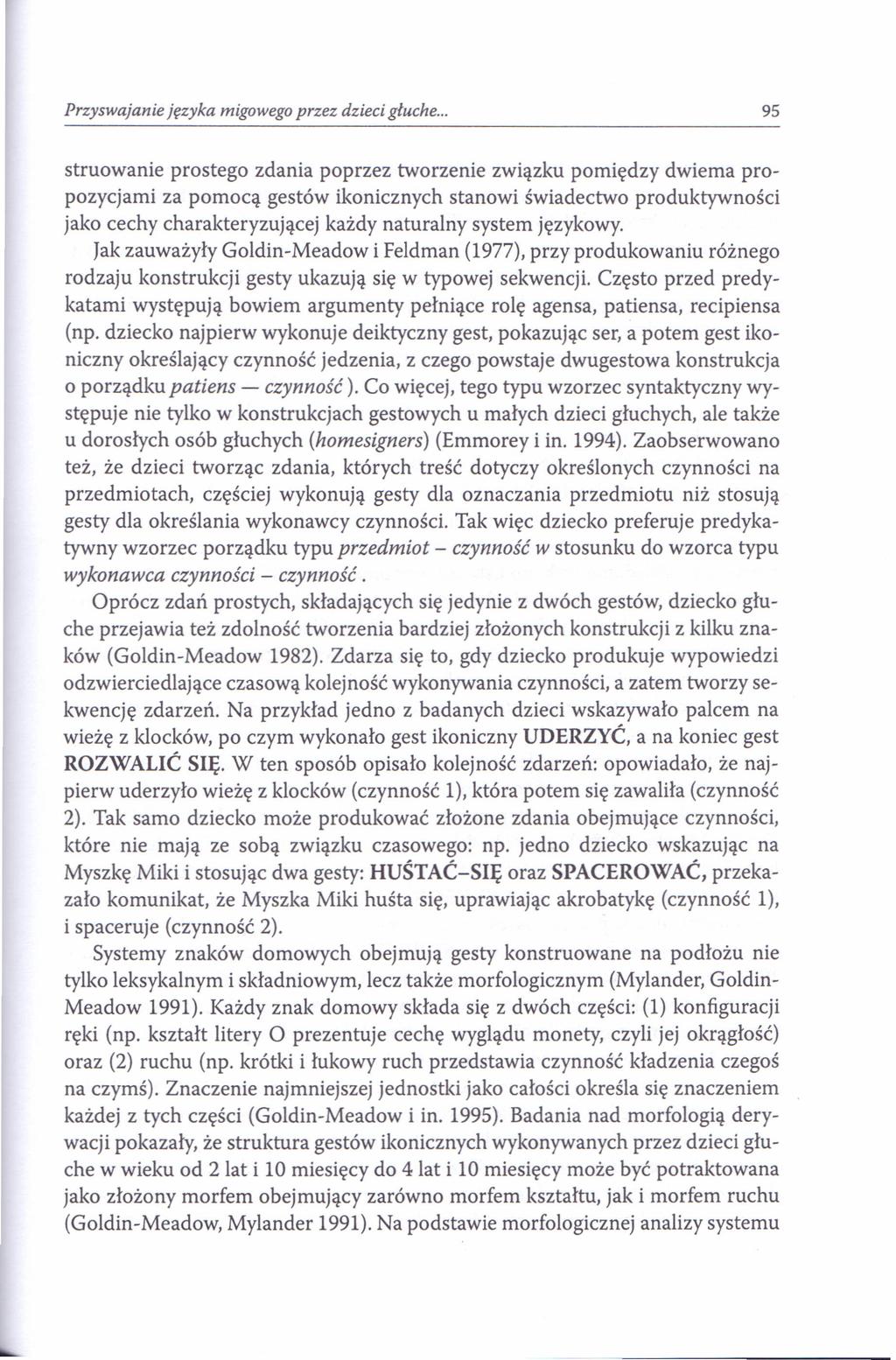 Przyswajanie języka migowego przez dzieci głuche.