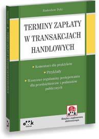 LEKTURA DLA SPÓŁEK 524 str. B5 cena 210,00 zł symbol PGK814e Bogusław Nowakowski Renata Mroczkowska Spółka z o.o. dokumentacja wewnętrzna z komentarzem.