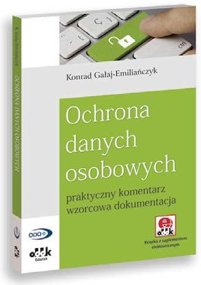 Jakie zmiany w tym zakresie przewidują przepisy rozporządzenia ogólnego PE w sprawie ochrony danych osobowych, które muszą być stosowane od dnia 25 maja 2018 r.
