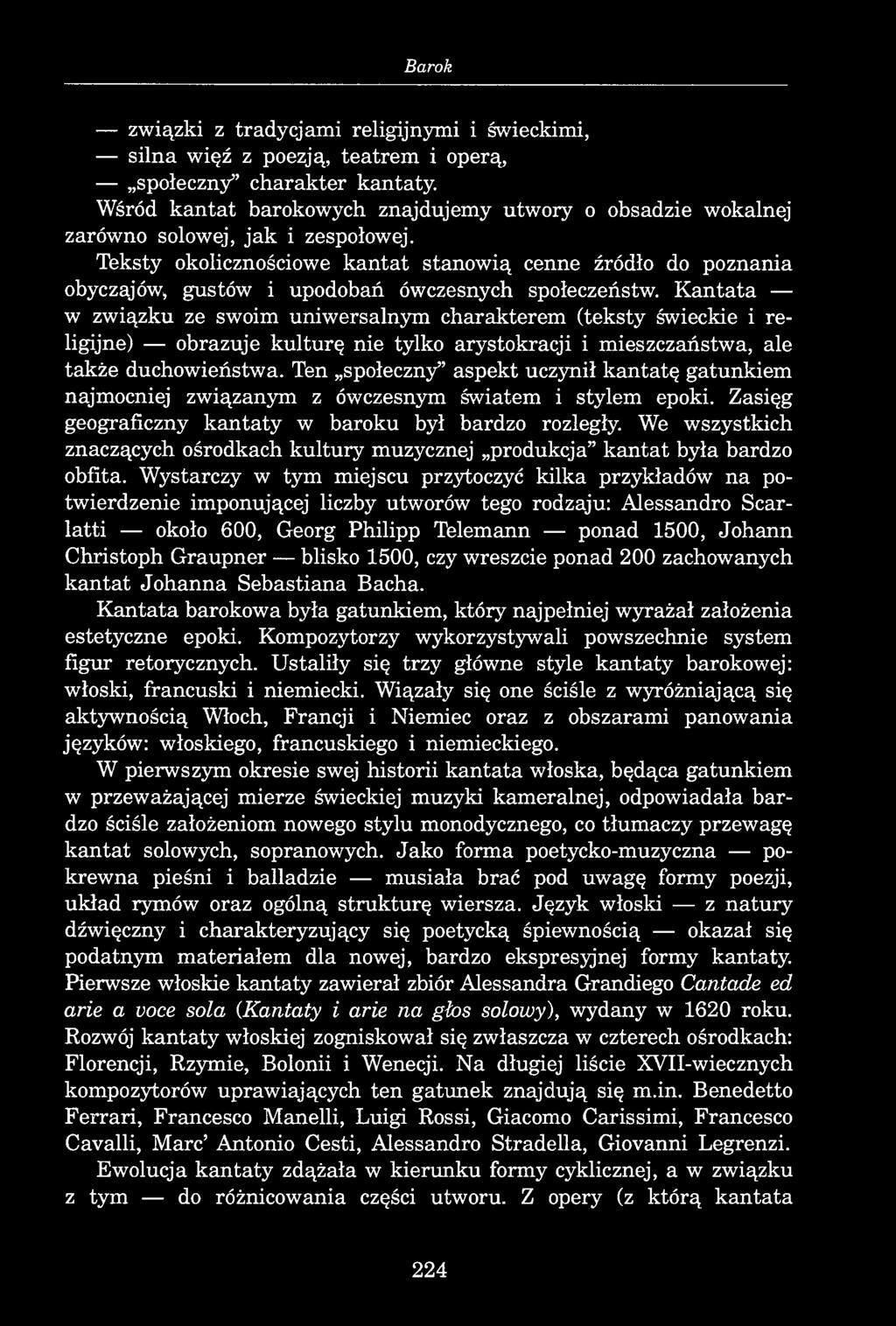 Barok związki z tradycjami religijnymi i świeckimi, silna więź z poezją, teatrem i operą, społeczny charakter kantaty.
