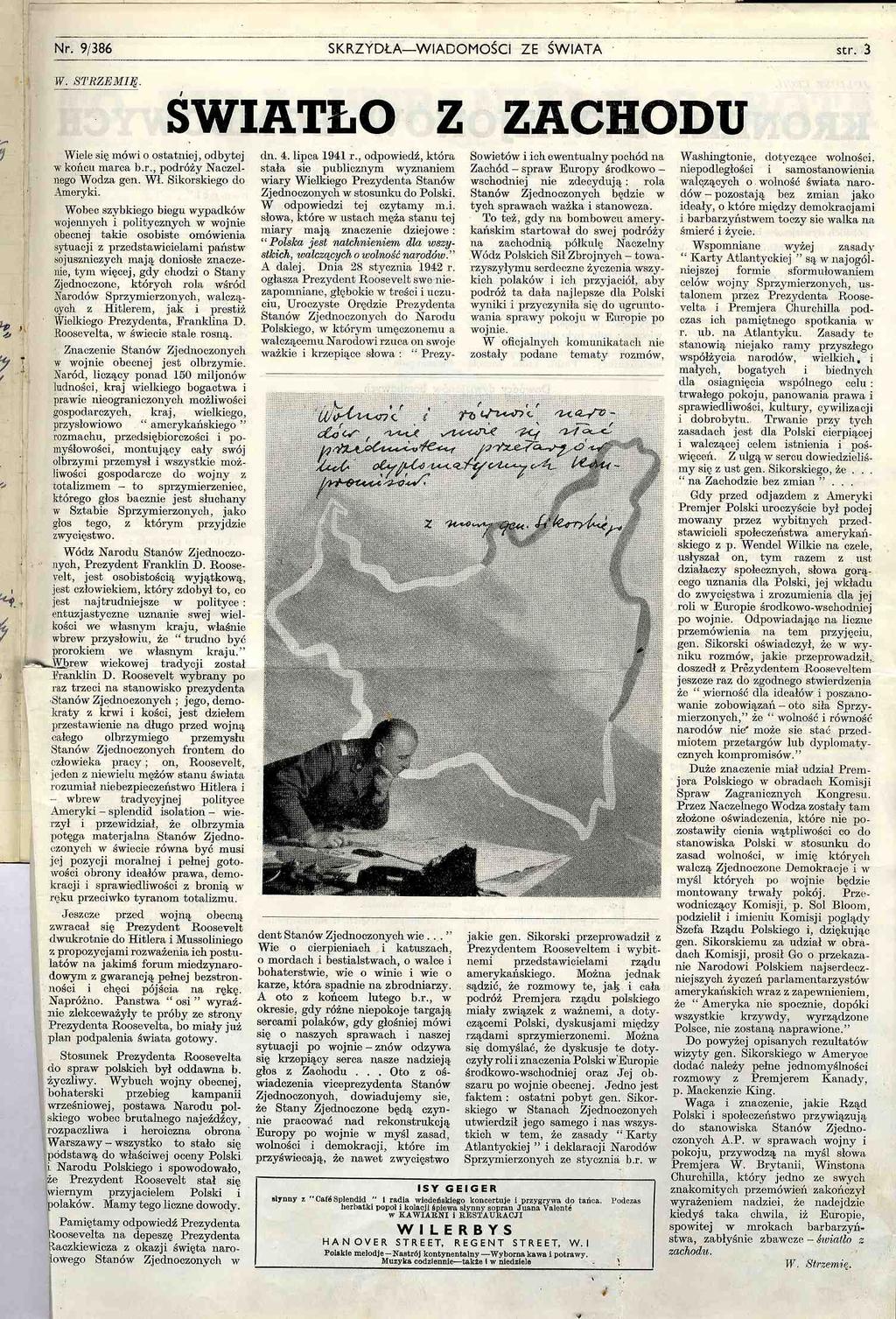 rnr. 9/386 PI:, W. STRZEMI Ę. SKRZYDŁA WIADOMO ŚCI ZE ŚWIATA str. 3 ŚWIATŁO Z ZACHODU Y Wiele się mówi o ostatniej, odbytej w końcu marea b.r., podróży Naczelnego Wodza gen. W ł.