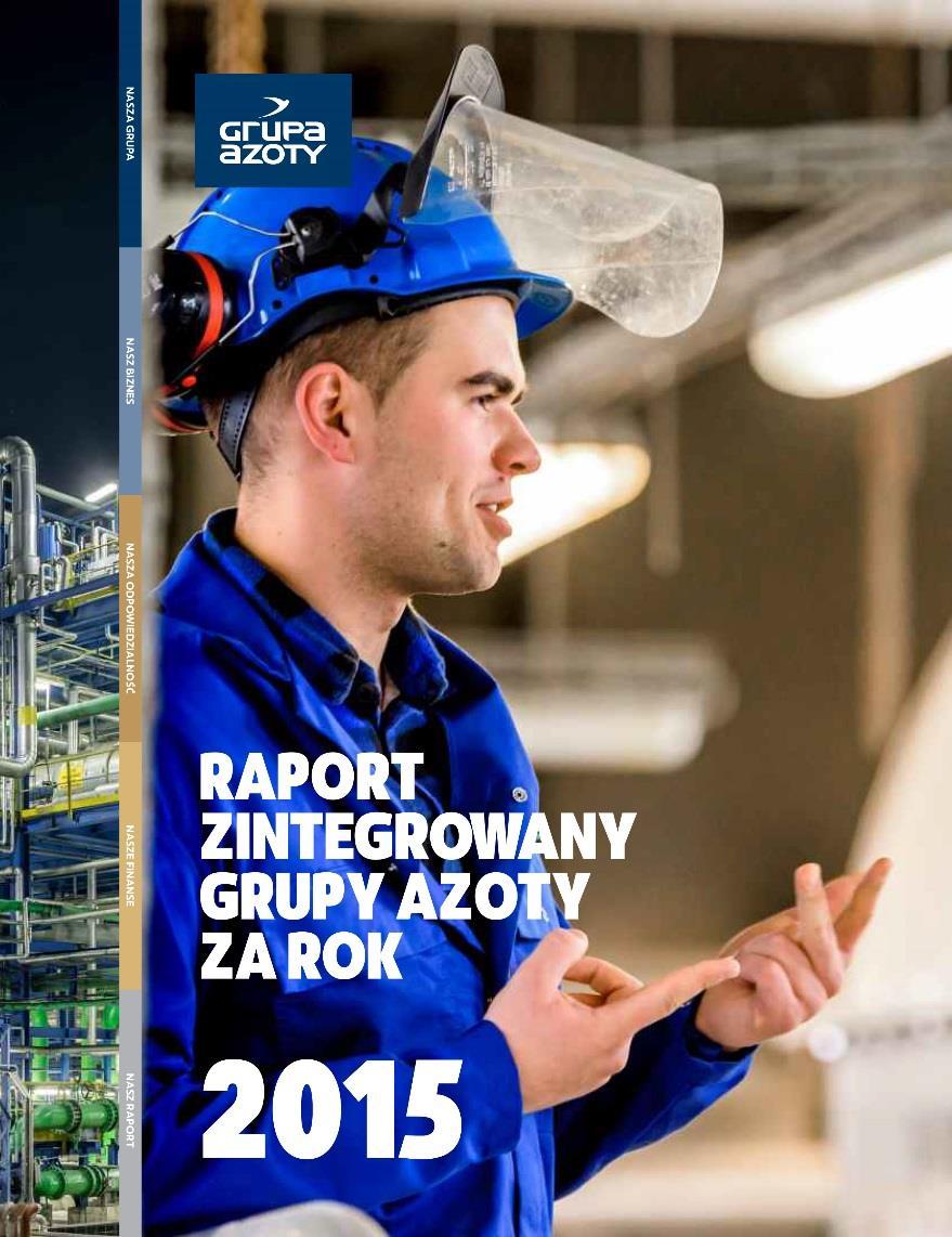 RAPORT ZINTEGROWANY ZA ROK 215 Zapraszamy do zapoznania