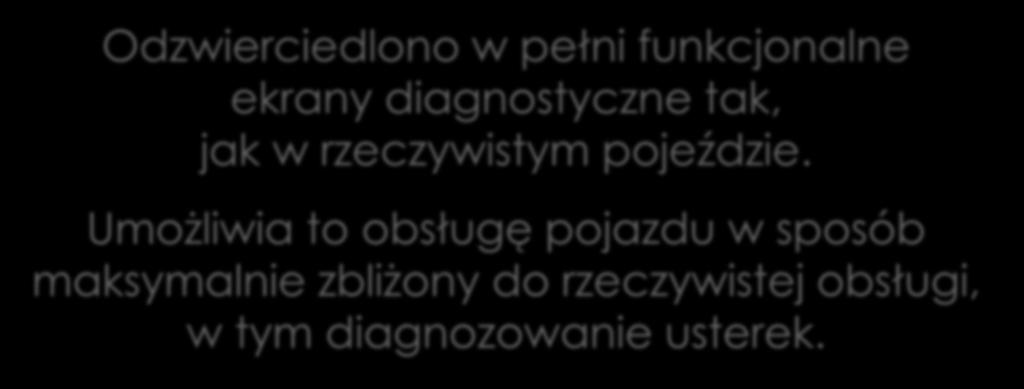 20 ELEKTRYCZNEGO ZESPOŁU TRAKCYJNEGO EN76 Odzwierciedlono w pełni funkcjonalne ekrany diagnostyczne tak, jak w rzeczywistym