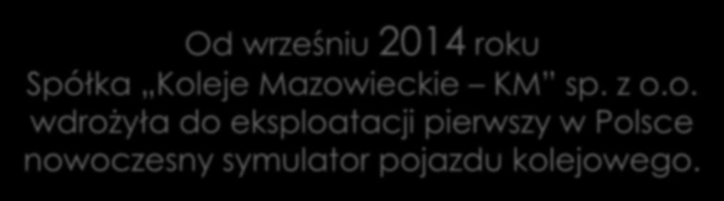 8 DZIAŁALNOŚĆ OŚRODKA Od wrześniu 2014 rok