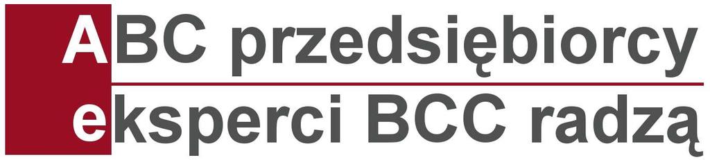 Instytut Interwencji Gospodarczych BCC we współpracy z ekspertami prezentuje cykl porad z zakresu przedsiębiorczości i inwestowania.