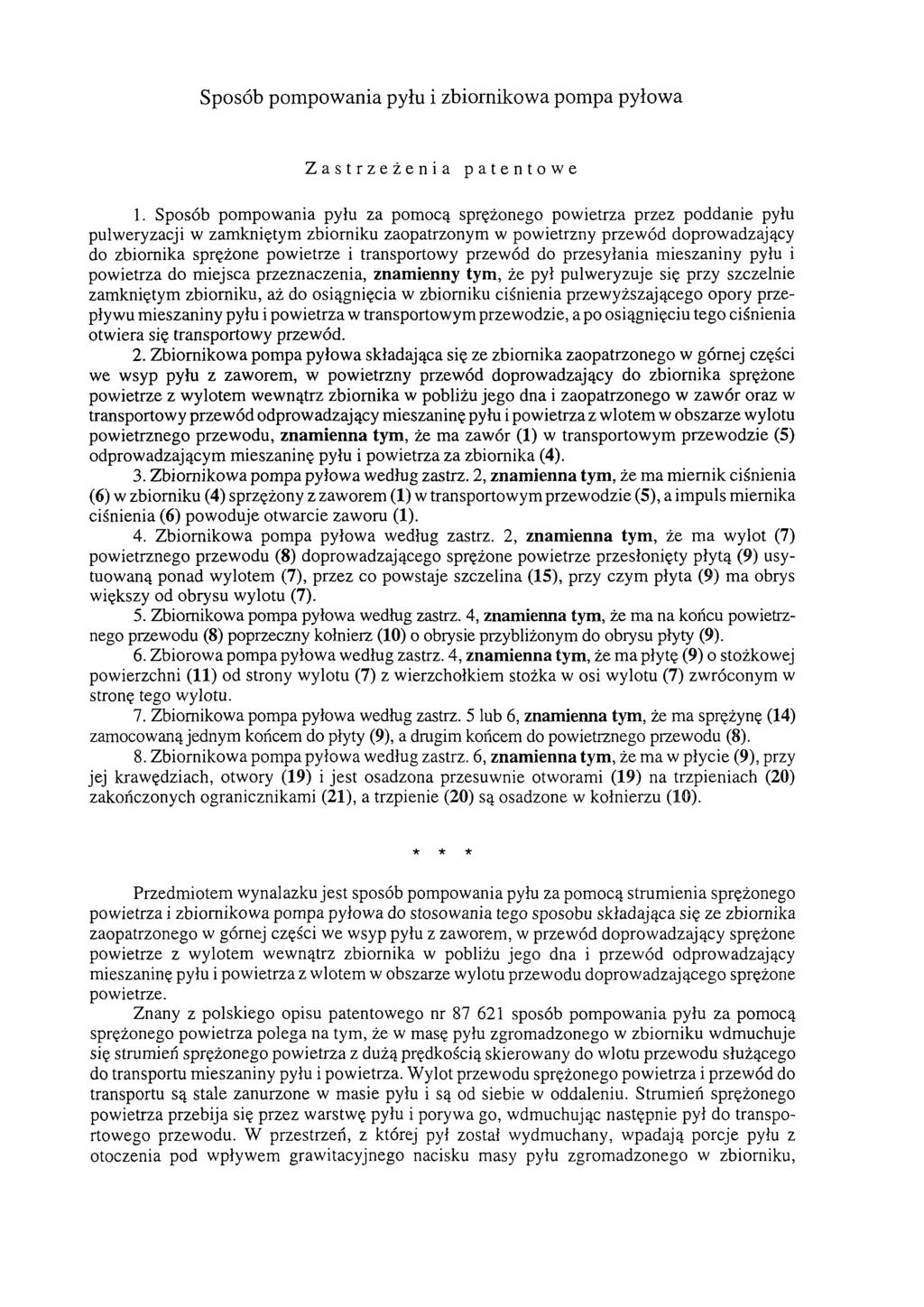Sposób pompowania pyłu i zbiornikowa pompa pyłowa Zastrzeżenia patentowe 1.