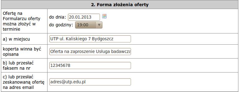 3) Ocena ofert Ostatnim krokiem jest określenie kryteriów oceniania złożonych ofert.