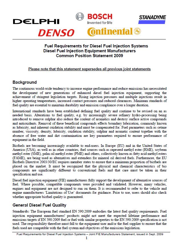 września 2013 roku dla olejów napędowych kategorii 4 i 5 o liczbie cetanowej powyżej 55 zaakceptowanej przez ACEA, Auto ALLIANCE, EMA i JAMA Globalnych producentów układów
