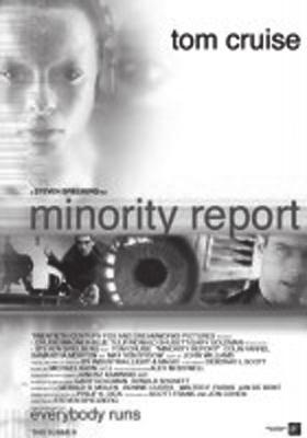 8 Wstęp Rys. 1. Plakaty reklamujące film w reżyserii S. Spielberga: Raport mniejszości ( Minority Report ) Źródło: http://www.filmweb.pl/raport.mniejszosci/posters).