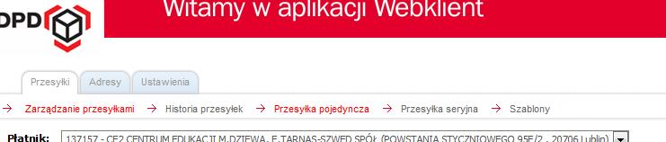 DPD INSTRUKCJA WYSYŁANIA PACZEK 1. Wejdź na https://webklient.dpd.com.pl i zaloguj się: Klient: 137157 Login: ce2 Hasło: Szkole2ce Preferowane przeglądarka Firefox. UWAGA!