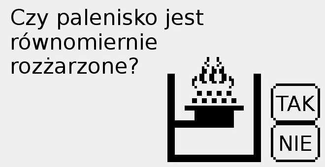 Gdy opał rozżarzy się na całym palenisku przejść do pracy automatycznej wciskając przycisk. Po zakończeniu rozpalania ukaże się ekran główny.