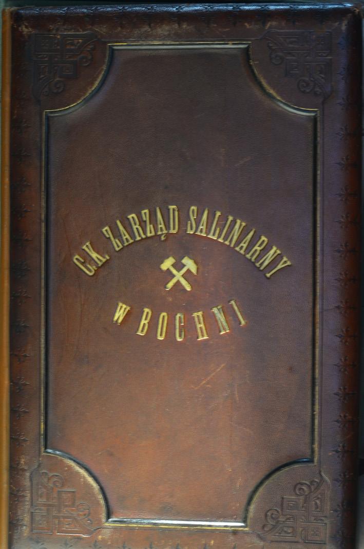 292 P. WSZOŁEK Fot. 1. Okładka książki pamiątkowej kopalni bocheńskiej prowadzonej od 1895 r. i przechowywanej w Archiwum Kopalni Soli Bochnia nych lub też częściej ich przedstawicieli.